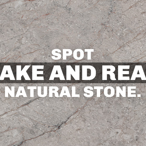 How to Spot Fake and Real Natural Stone